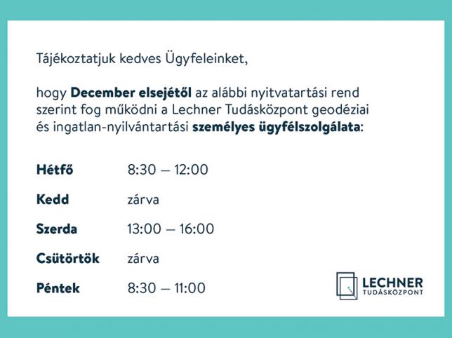 valtozik-a-lechner-szemelyes-ugyfelszolgalatanak-nyitvatartasa