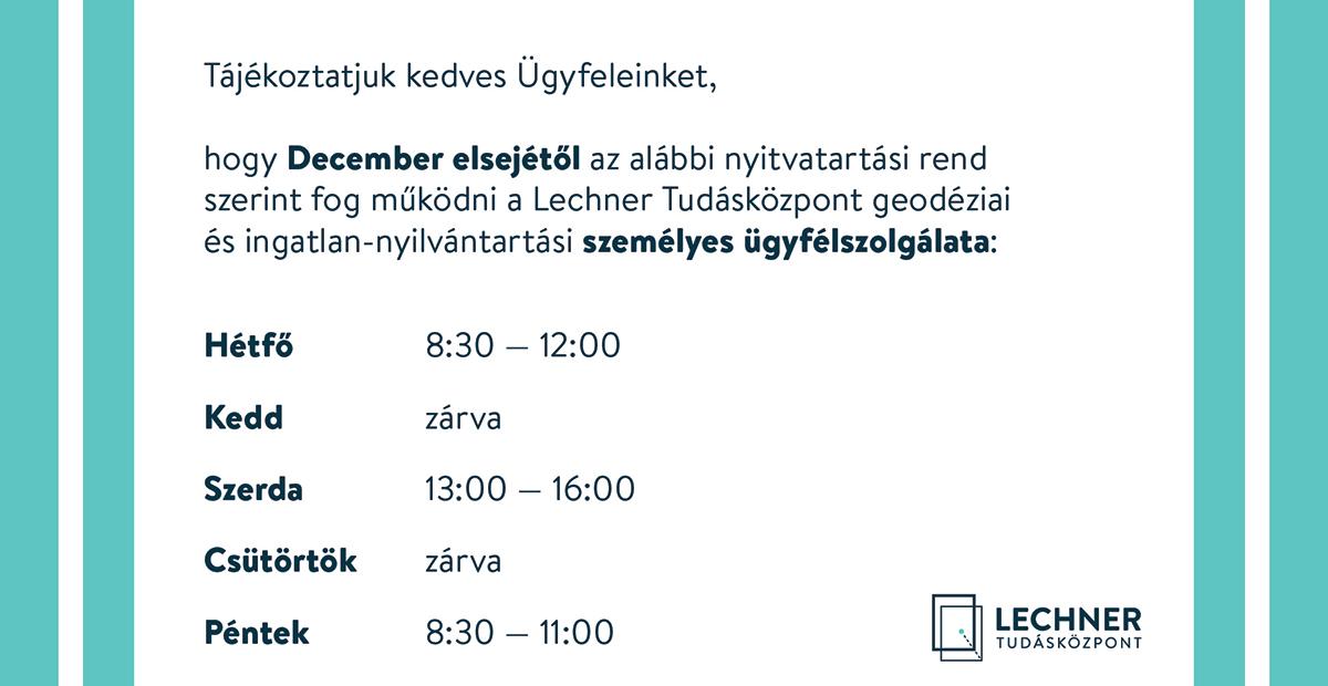 valtozik-a-lechner-szemelyes-ugyfelszolgalatanak-nyitvatartasa